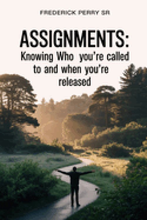 Assignments:Knowing Who You're Called To and When You're Released