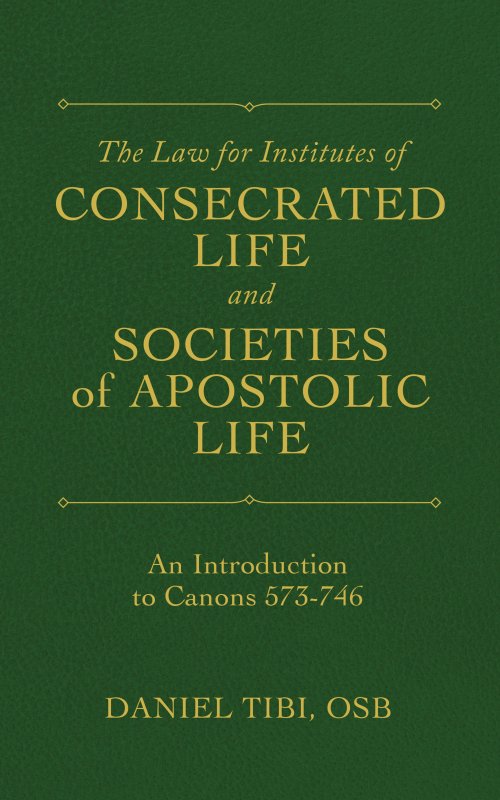 The Law for Institutes of Consecrated Life and Societies of Apostolic Life