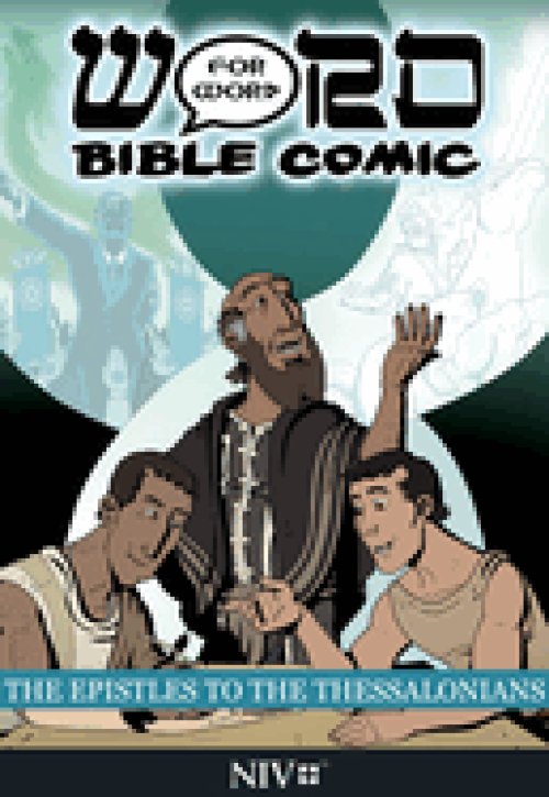 Epistles to the Thessalonians: Word for Word Bible Comic