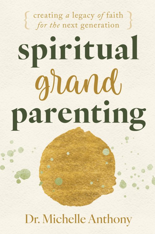 Spiritual Grandparenting