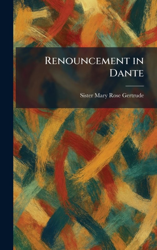 Renouncement in Dante