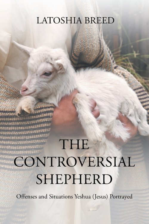 The Controversial Shepherd: Offenses and Situations Yeshua (Jesus) Portrayed
