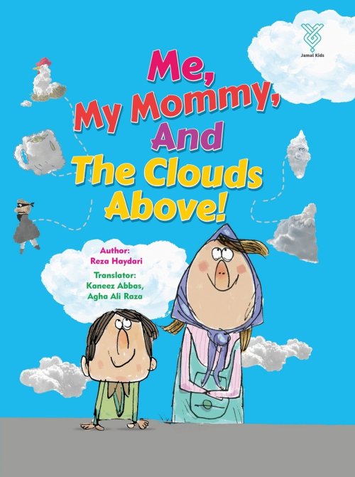 Me, My Mommy and the Clouds Above: Teaching Kids Positivity