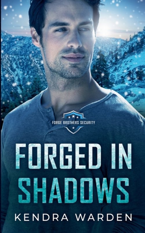 Forged in Shadows