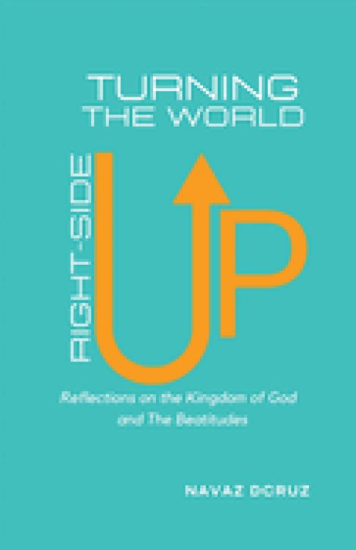 Turning the World Right-Side Up: Reflections on the Kingdom of God and the Beatitudes: (નવલકથા)