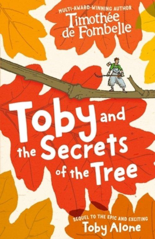 Toby And The Secrets Of The Tree