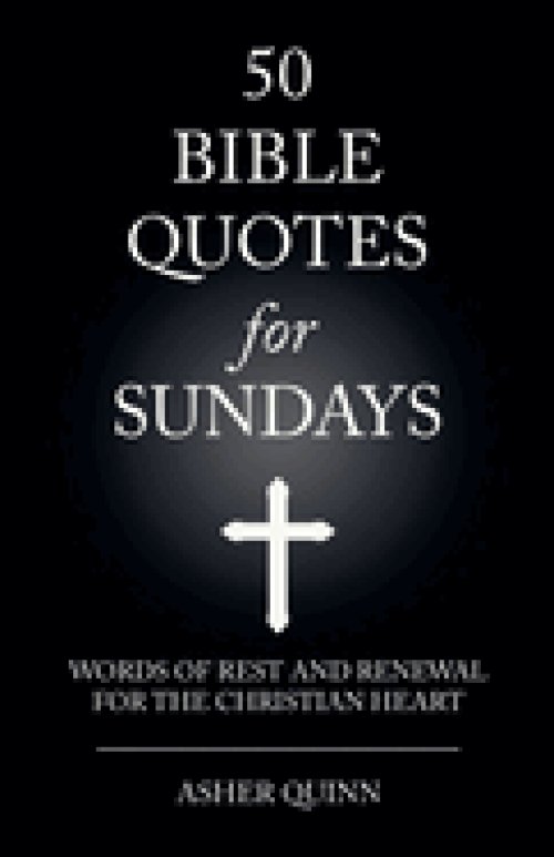 50 BIBLE QUOTES FOR SUNDAYS