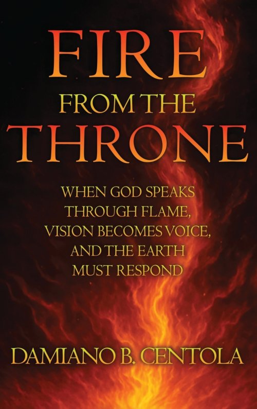 Fire From the Throne: When God Speaks Through Flame, Vision Becomes Voice, and the Earth Must Respond