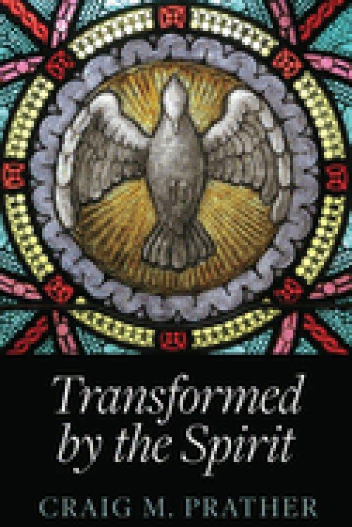 Transformed by the Spirit: A Modern Journey into SpiritualFormation