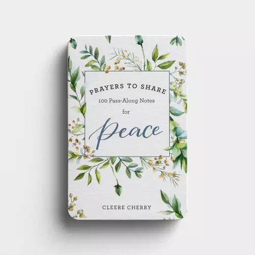 Cleere Cherry - Prayers to Share: 100 Pass-Along Notes for Peace