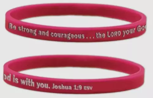 Be Strong and Courageous Encouragement Silicone Bracelet