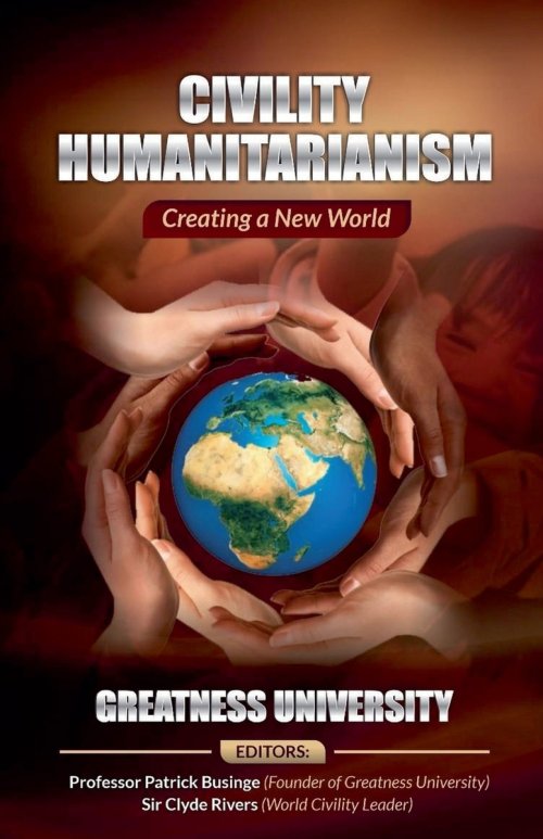 Civility Humanitarianism: Creating a New World