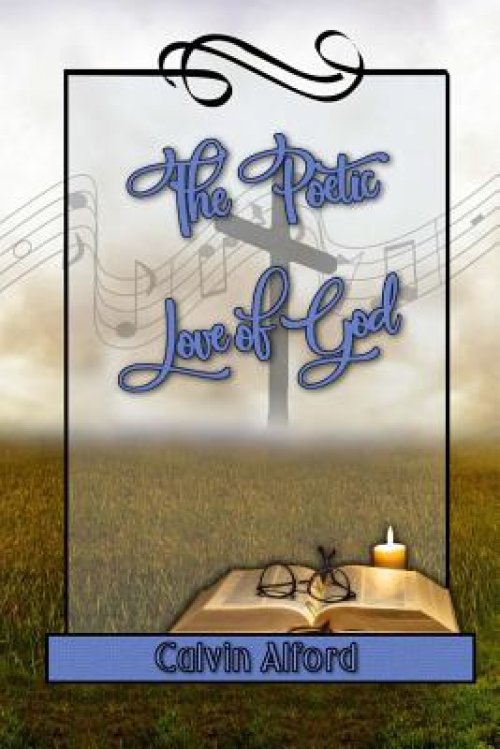 The Poetic Love of God