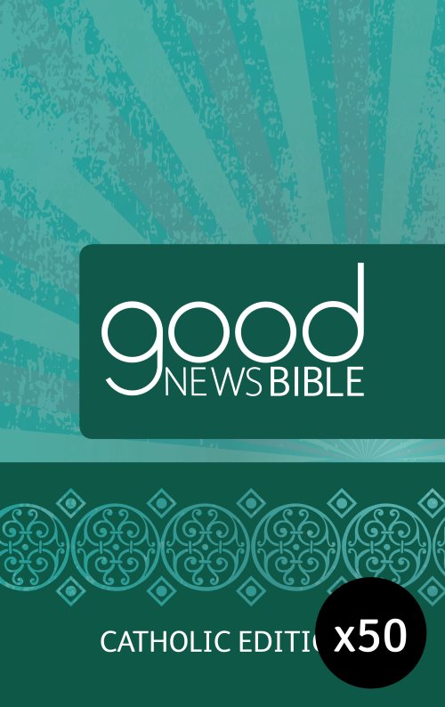 Good News Bible – Catholic Edition, Pack of 50