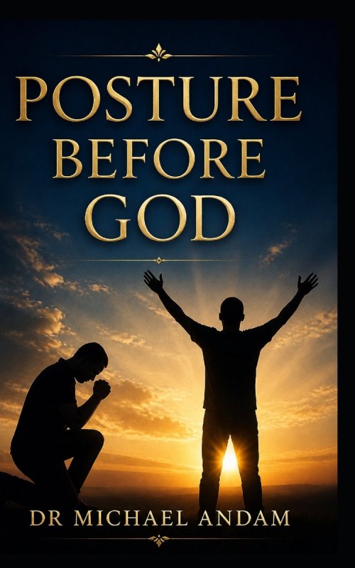 Posture Before God