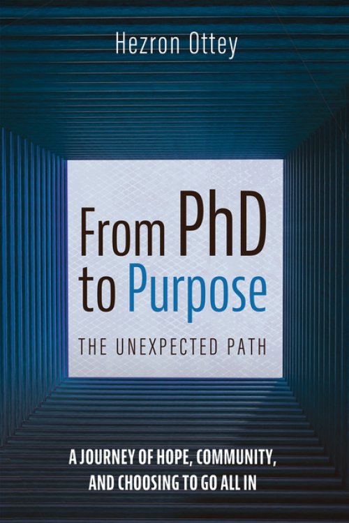 From PhD to Purpose: The Unexpected Path