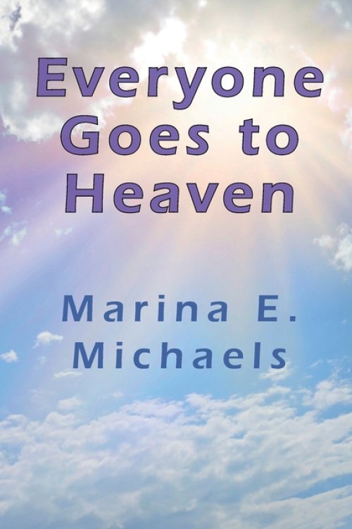 Everyone Goes to heaven