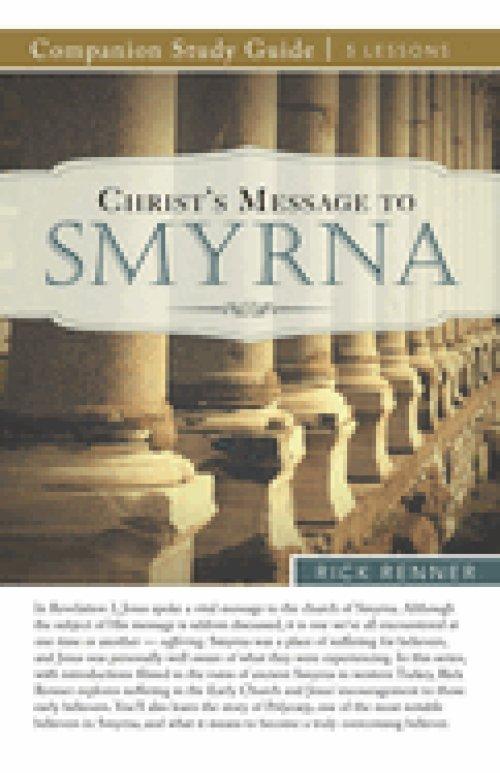Christ's Message to Smyrna Study Guide