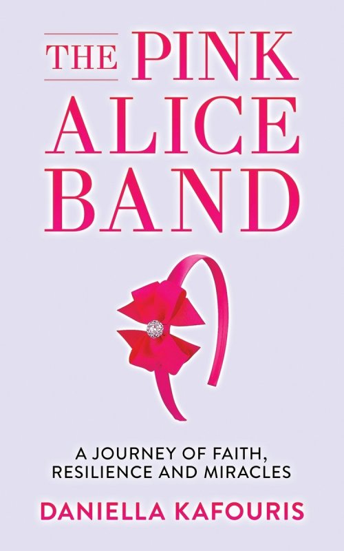 The Pink Alice Band: A Journey of Faith, Resilience and Miracles