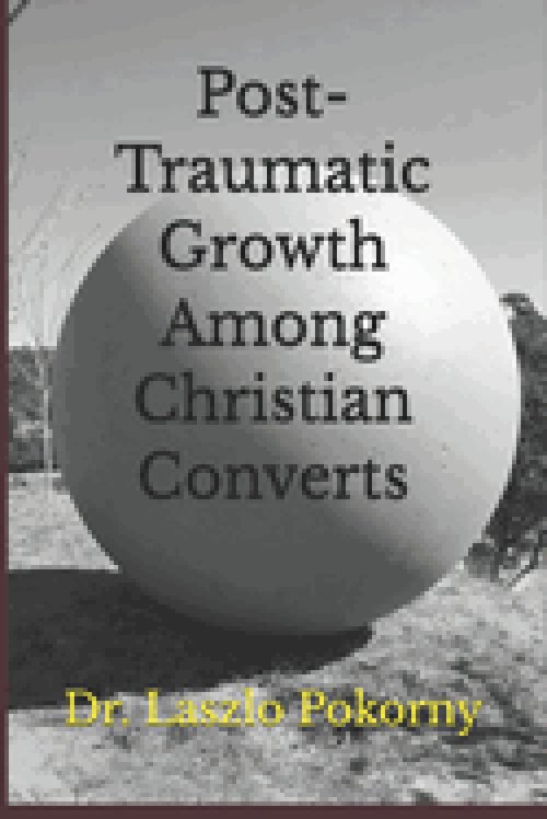 Post-Traumatic Growth Among Christian Converts
