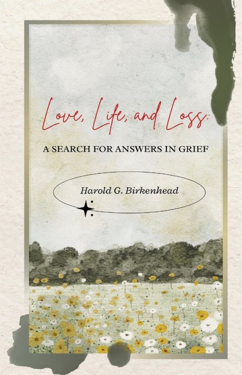Love, Life, and Loss