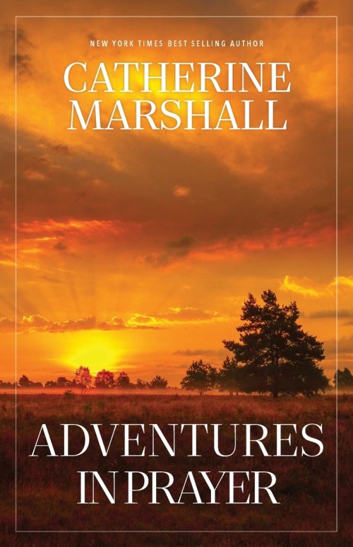 Adventures in Prayer