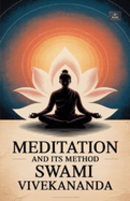 Meditation and Its Method