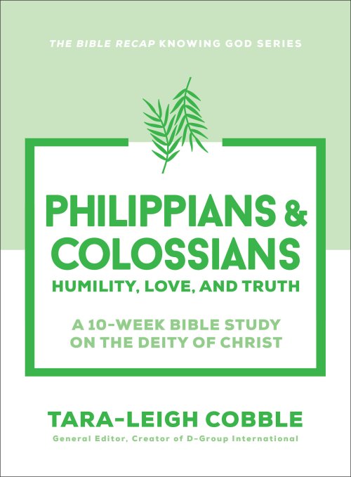 Philippians & Colossians (The Bible Recap Knowing God Series)