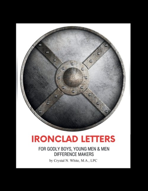 Ironclad Letters for Godly Boys, Young Men and Men