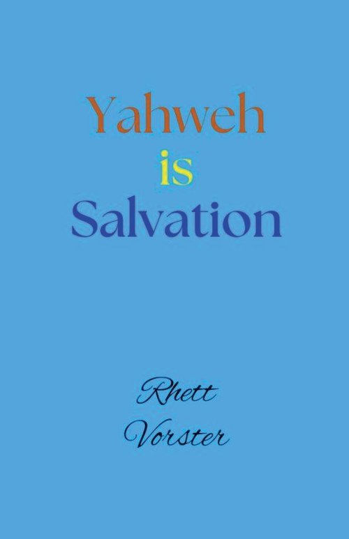 Yahweh is Salvation