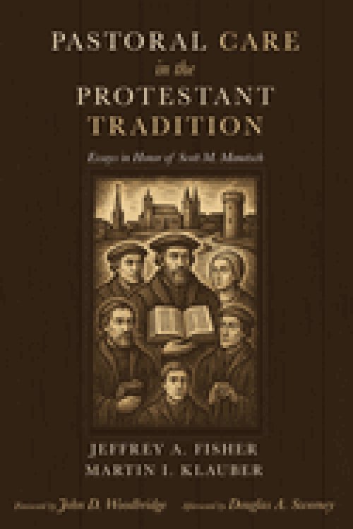 Pastoral Care in the Protestant Tradition