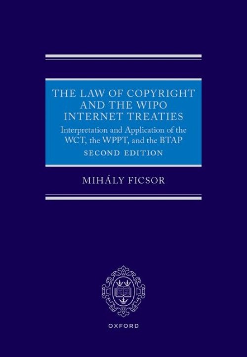 The Law of Copyright and the WIPO Internet Treaties