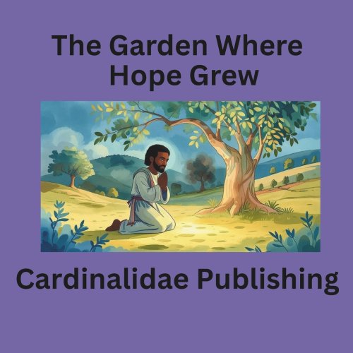 The Garden Where Hope Grew