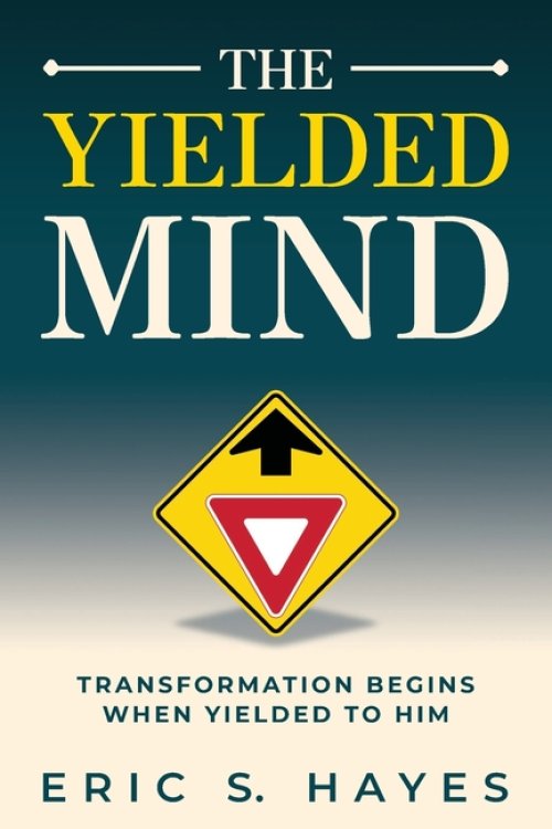 The Yielded Mind