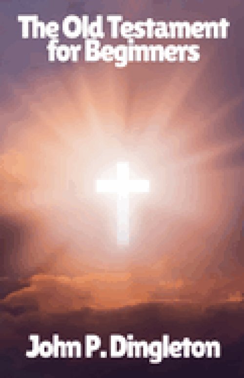 The Old Testament for Beginners