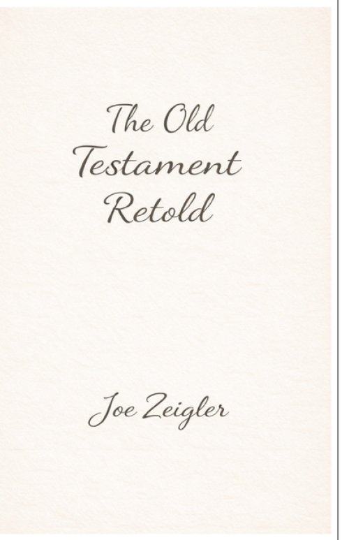 The Old Testament Retold