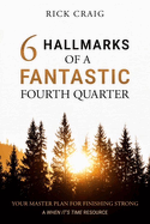 6 Hallmarks of a Fantastic Fourth Quarter: Your Master Plan for Finishing Strong