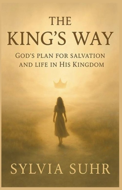 The King's Way. God's Plan For Salvation