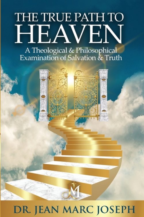The True Path to Heaven