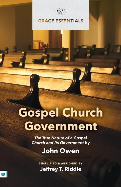 Gospel Church Government - Grace Essentials