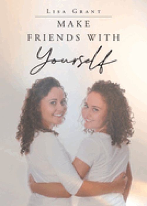 Make Friends With Yourself