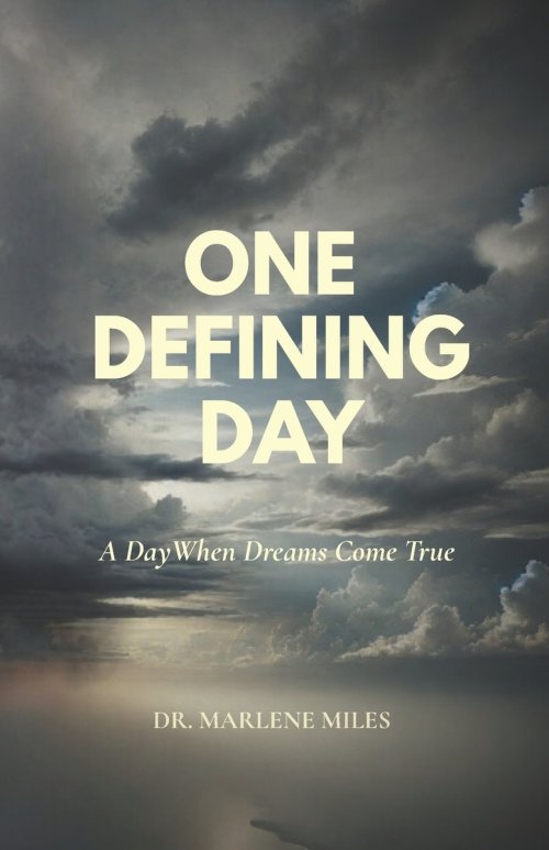 ONE DEFINING DAY: A Day When Dreams Come True
