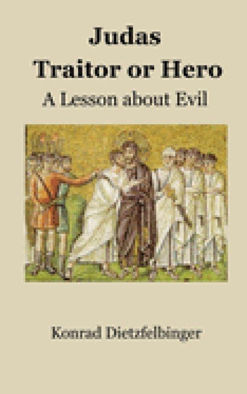 Judas - Traitor or Hero