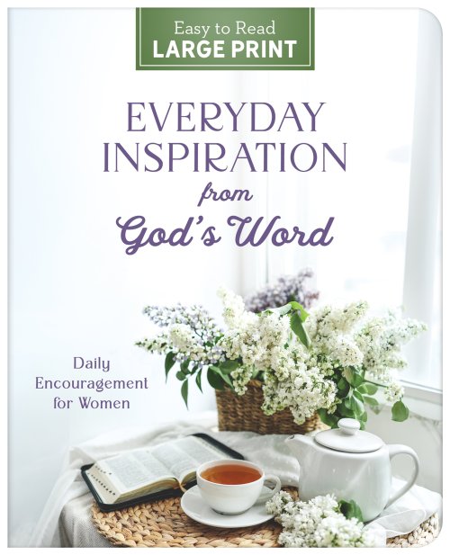 Everyday Inspiration from God's Word Large Print