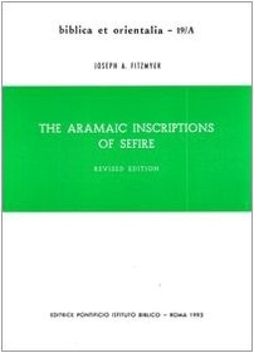 The Aramaic Inscriptions Sefire