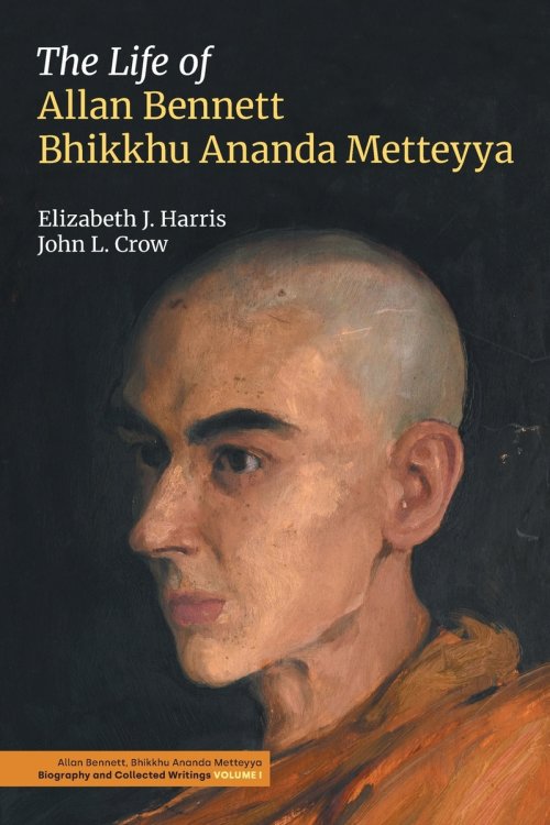 The Life of Allan Bennett, Bhikkhu Ananda Metteyya