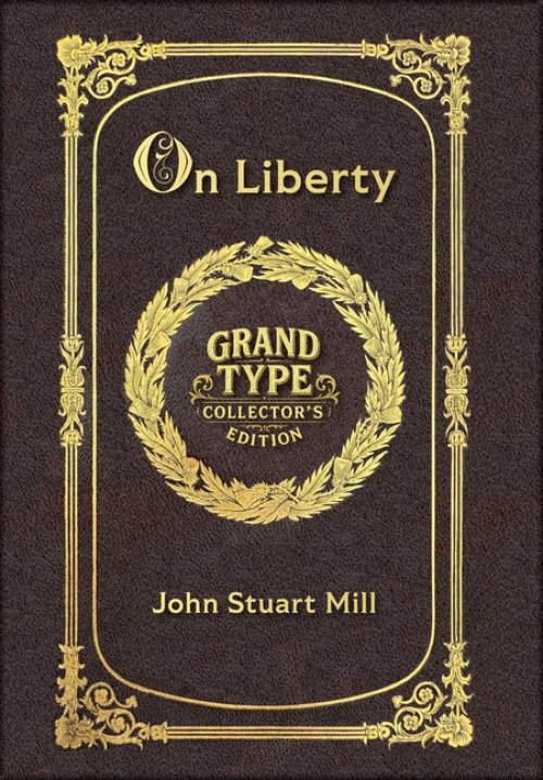 Large Print - On Liberty - Grand Type Collector's Edition - Matte Hardcover with Dust Jacket