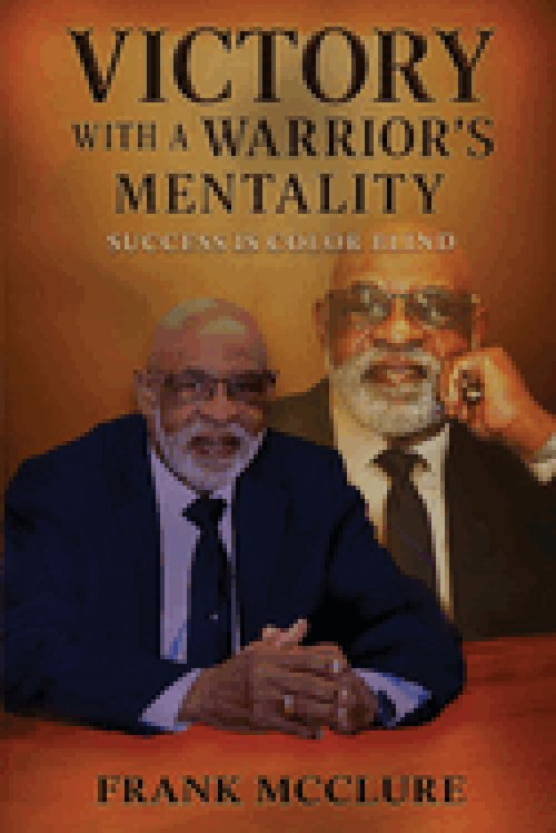 Victory with a Warrior's Mentality: Success is Color Blind