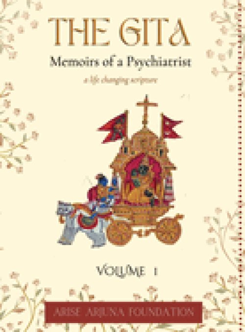 The Gita - Memoirs of a Psychiatrist