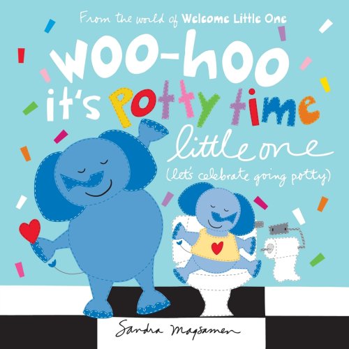 Woo-hoo It\'s Potty Time Little One